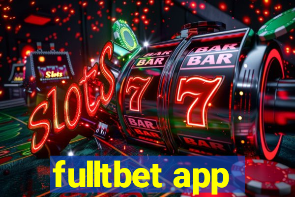 fulltbet app